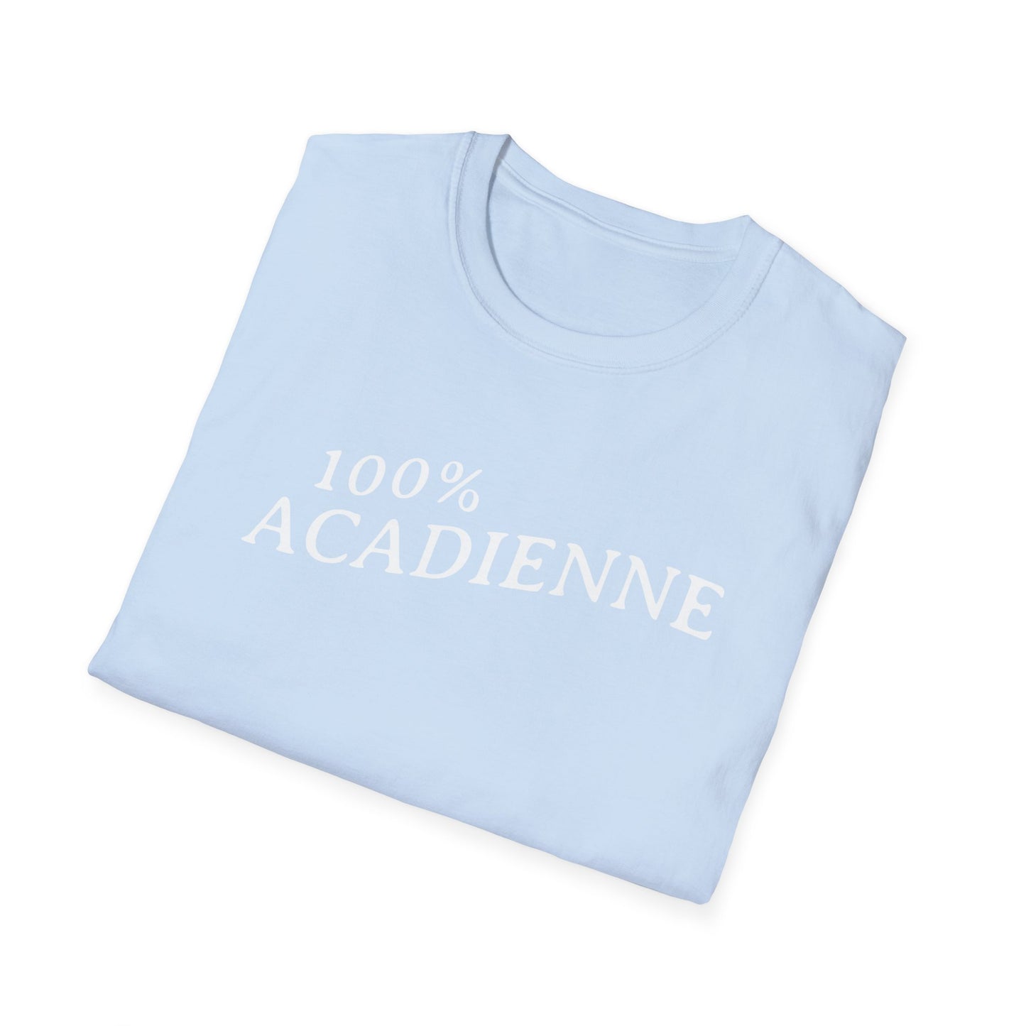 100% Acadienne T-Shirt