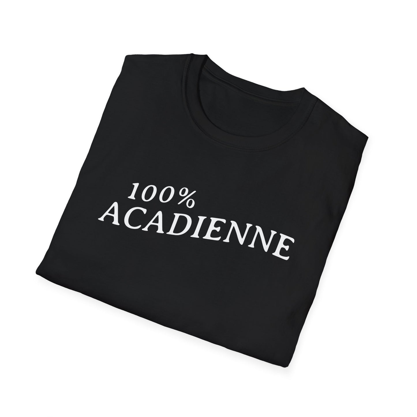 100% Acadienne T-Shirt