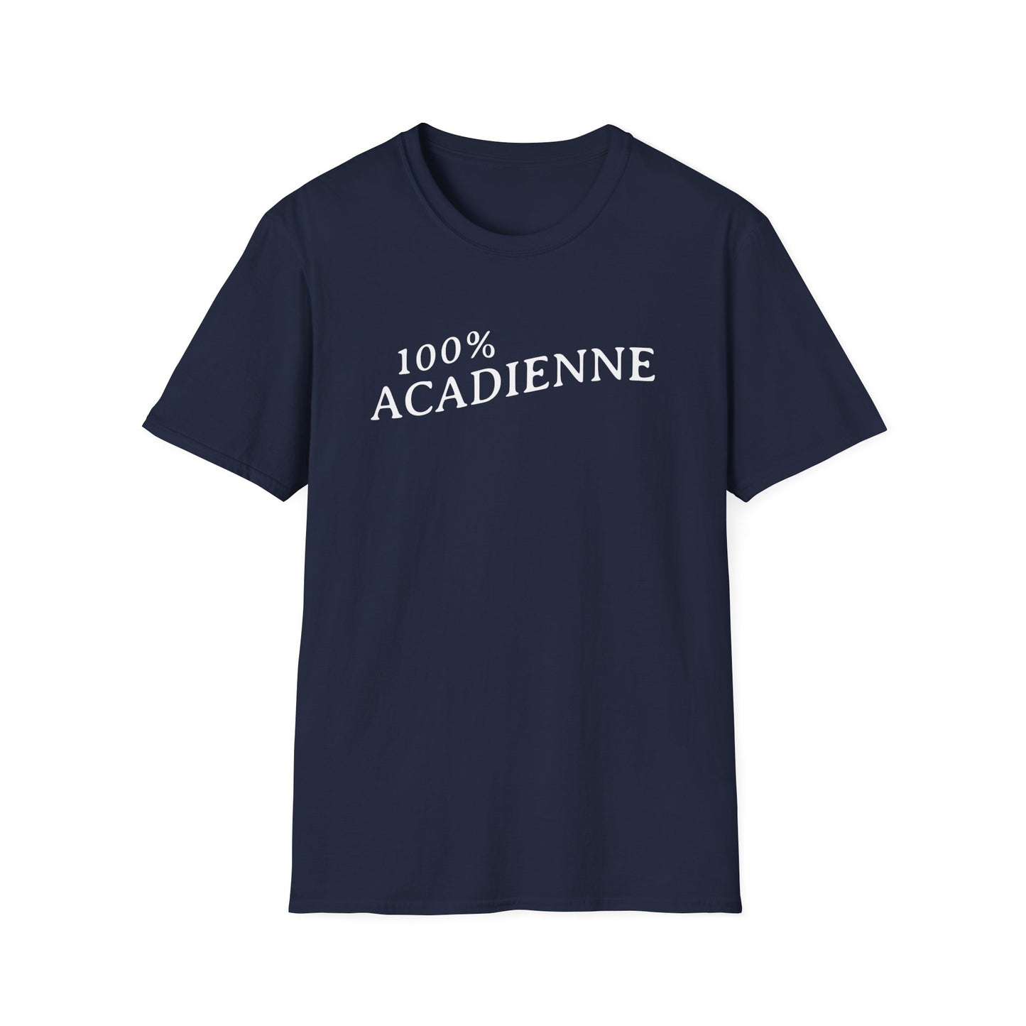 100% Acadienne T-Shirt